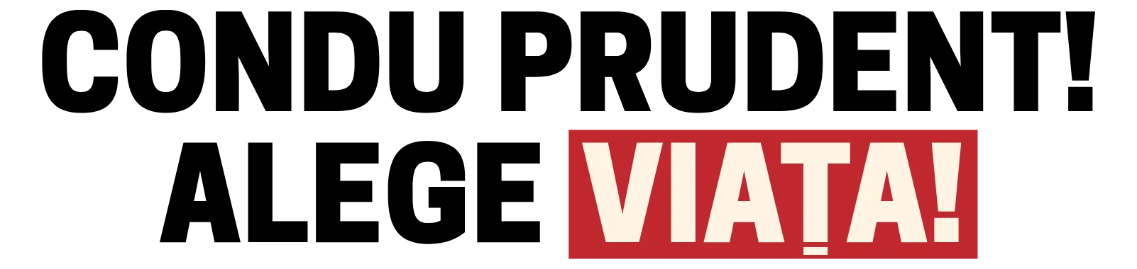 Logo Condu Prudent, Alege Viața